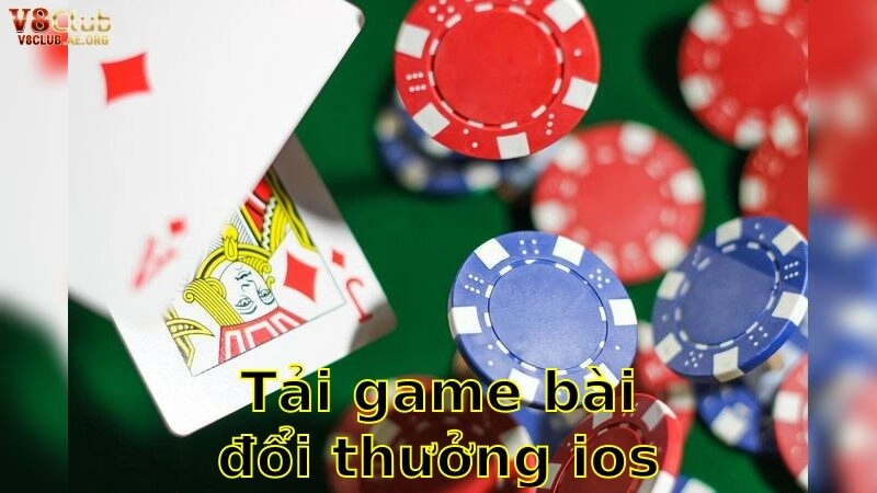 Tải Game Bài Đổi Thưởng iOS An Toàn – Bảo Mật Tuyệt Đối Cho Game Thủ V8Club